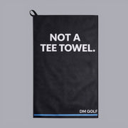 Not A Tee Towel