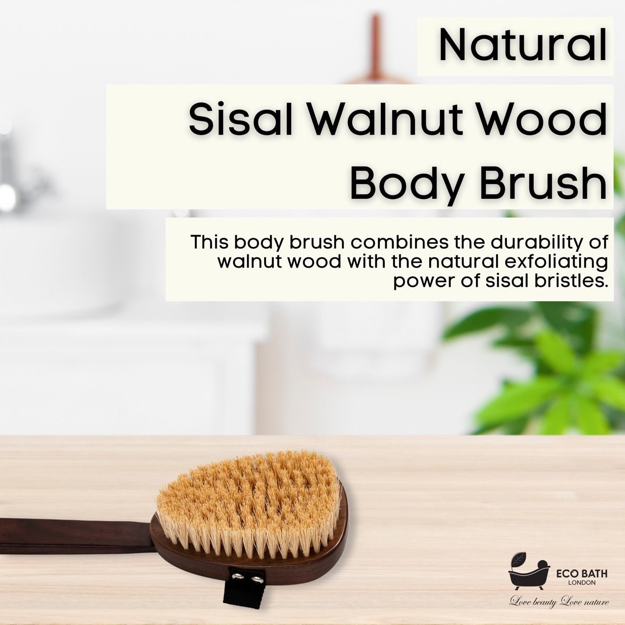 Eco Bath London Natural Sisal Walnut Wood Body Brush - Luxurious Dry Brushing Body Brush - REGN